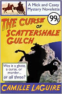 The Curse of Scattershale Gulch, a Mick and Casey Mystery Novelette