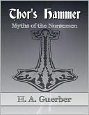 Thor's Hammer: Myths of the Norsemen