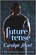 Future Tense (A My Immortals Series Paranormal Short Story)