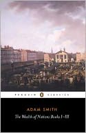 The Wealth of Nations, Volumes 1-3