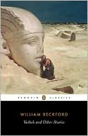 Vathek and Other Stories: A William Beckford Reader