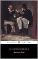 American Notes for General Circulation: Revised Edition
