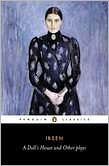 A Doll's House and Other Plays