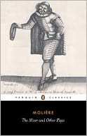 Miser and Other Plays: A New Selection