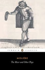 Miser and Other Plays: A New Selection