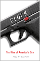 Glock: The Rise of America's Gun