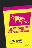 The Post Office Lady with the Dragon Tattoo: An Essay