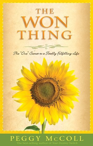 The Won Thing: The One Secret to a Totally Fulfilling Life