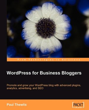 Wordpress For Business Bloggers
