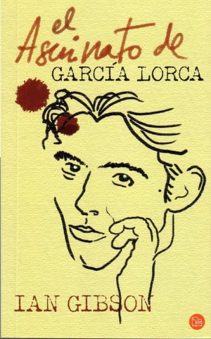 El asesinato de GarcГ­a Lorca