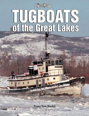 Tugboats of the Great Lakes: A Photo Gallery