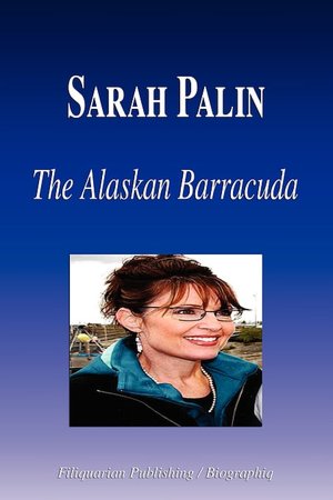 Sarah Palin: The Alaskan Barracuda