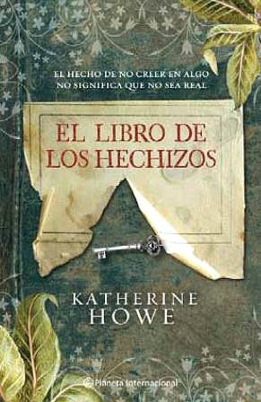 El libro de los hechizos (The Physick Book of Deliverance Dane)