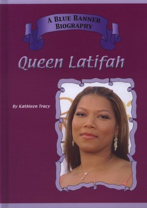 Queen Latifah (Blue Banner Biography Series)
