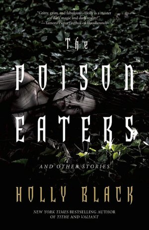 The Poison Eaters: And Other Stories