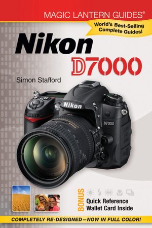 Free ebook downloads for kindle from amazon Magic Lantern Guides: Nikon D7000 CHM ePub MOBI (English Edition) by Simon Stafford