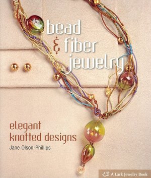 Bead and Fiber Jewelry: Elegant Knotted Designs