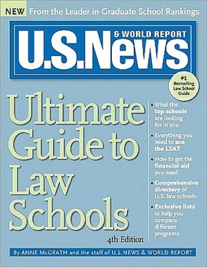 U.S. News Ultimate Guide to Law Schools, 4E