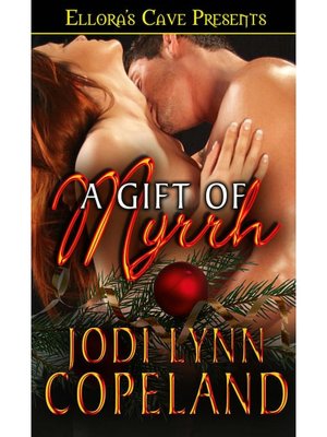 A Gift of Myrrh