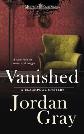 Vanished (Blackpool Mystery Series #2)