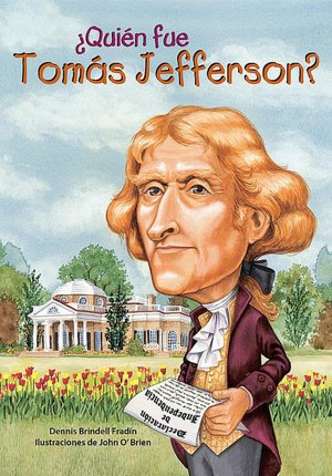 Quien fue Tomas Jefferson? / Who was Thomas Jefferson?