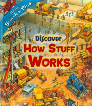 Discover How Stuff Works (Read, Search and Find Series)