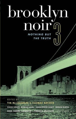 Brooklyn Noir 3: Nothing But the Truth
