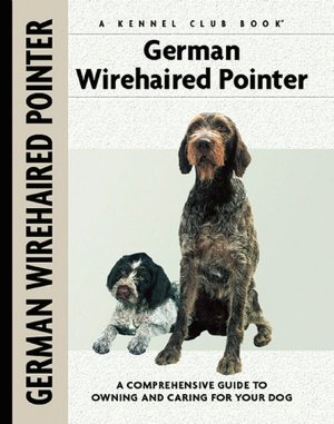 German Wirehaired Pointer (Comprehensive Owners Guides Series)