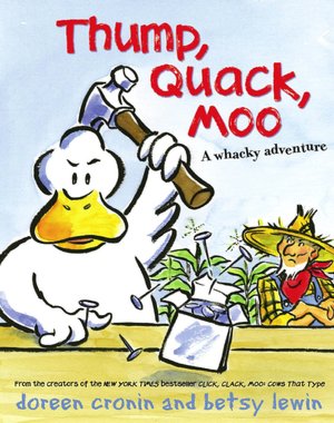Thump, Quack, Moo: A Whacky Adventure