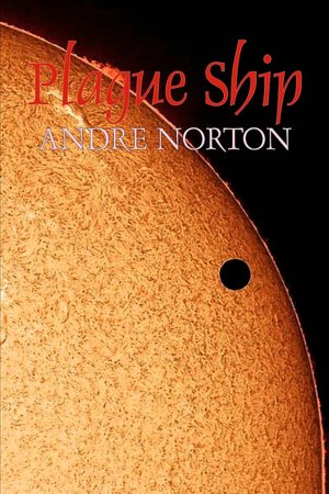 Plague Ship (Solar Queen Series #2)