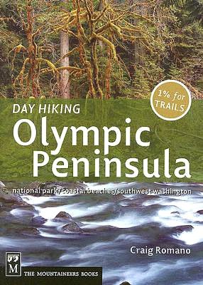 Day Hiking Olympic Peninsula National Park/Coastal Beaches/Southwest Washington