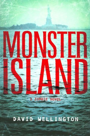 Monster Island (Monster Zombie Series #1)