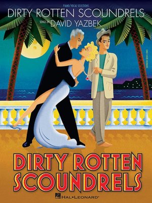 Dirty Rotten Scoundrels: Vocal Selections