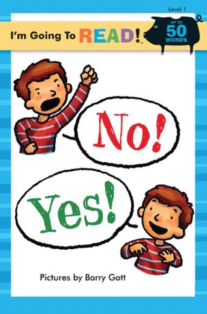 I'm Going to Read (Level 1): No! Yes!