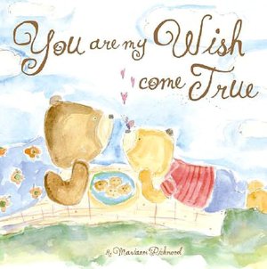 You Are My Wish Come True
