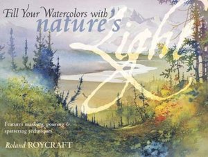 Fill Your Watercolors with Nature's Light