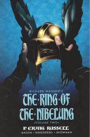 Ring of the Nibelung, Volume 2: Siegfried and Gotterdammerung / The Twilight of the Gods