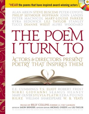 The Poem I Turn To: Actors and Directors Present Poetry That Inspires Them