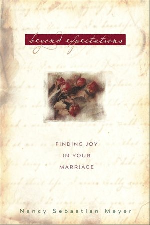 Beyond Expectations: Finding Joy in Your Marriage