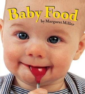 Baby Food Schedule on Barnes   Noble   Baby Food  Look Baby  Books Series  By Margaret