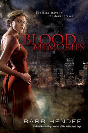 Blood Memories (Vampire Memories Series #1)