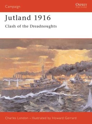 Jutland 1916: Clash of the Dreadnoughts