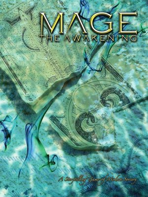 Mage the Awakening: A Storytelling Game of Modern Sorcery