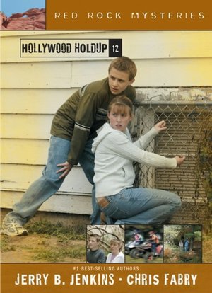 Hollywood Holdup (Red Rock Series #12)