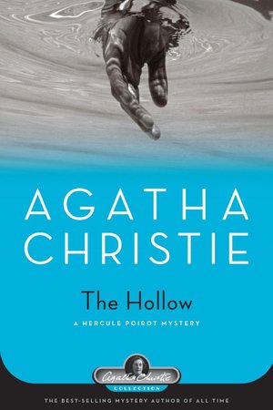 The Hollow (Hercule Poirot Series)