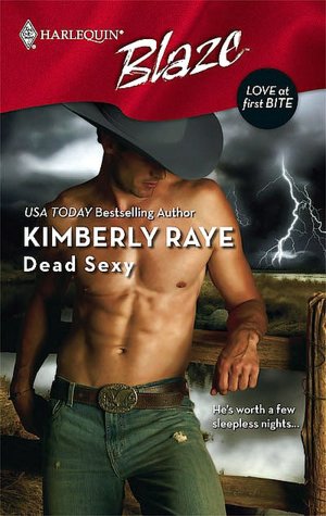 Dead Sexy [Harlequin Blaze Series #358]