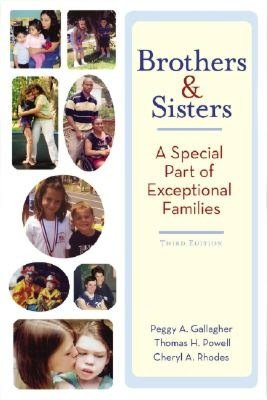 Brothers and Sisters: A Special Part of Exceptional Families