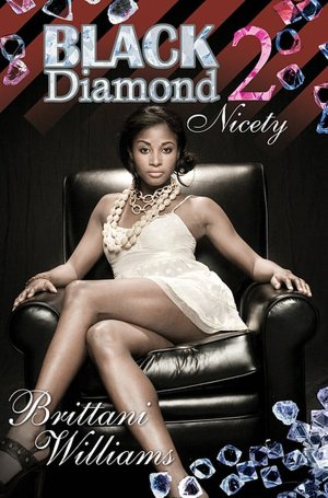Black Diamond 2: Nicety