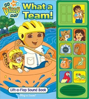 What a Team: Lift-a-Flap Sound Book (Go, Diego, Go! Series)