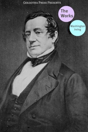 The Works of Washington Irving